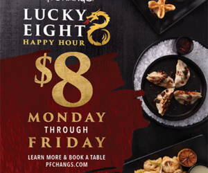 PF Chang’s | Lucky Eight Happy Hour Monday – Friday