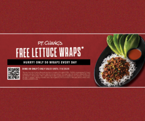 PF Chang’s | FREE Lettuce Wraps | Hurry! Only 50 Wraps Every Day!