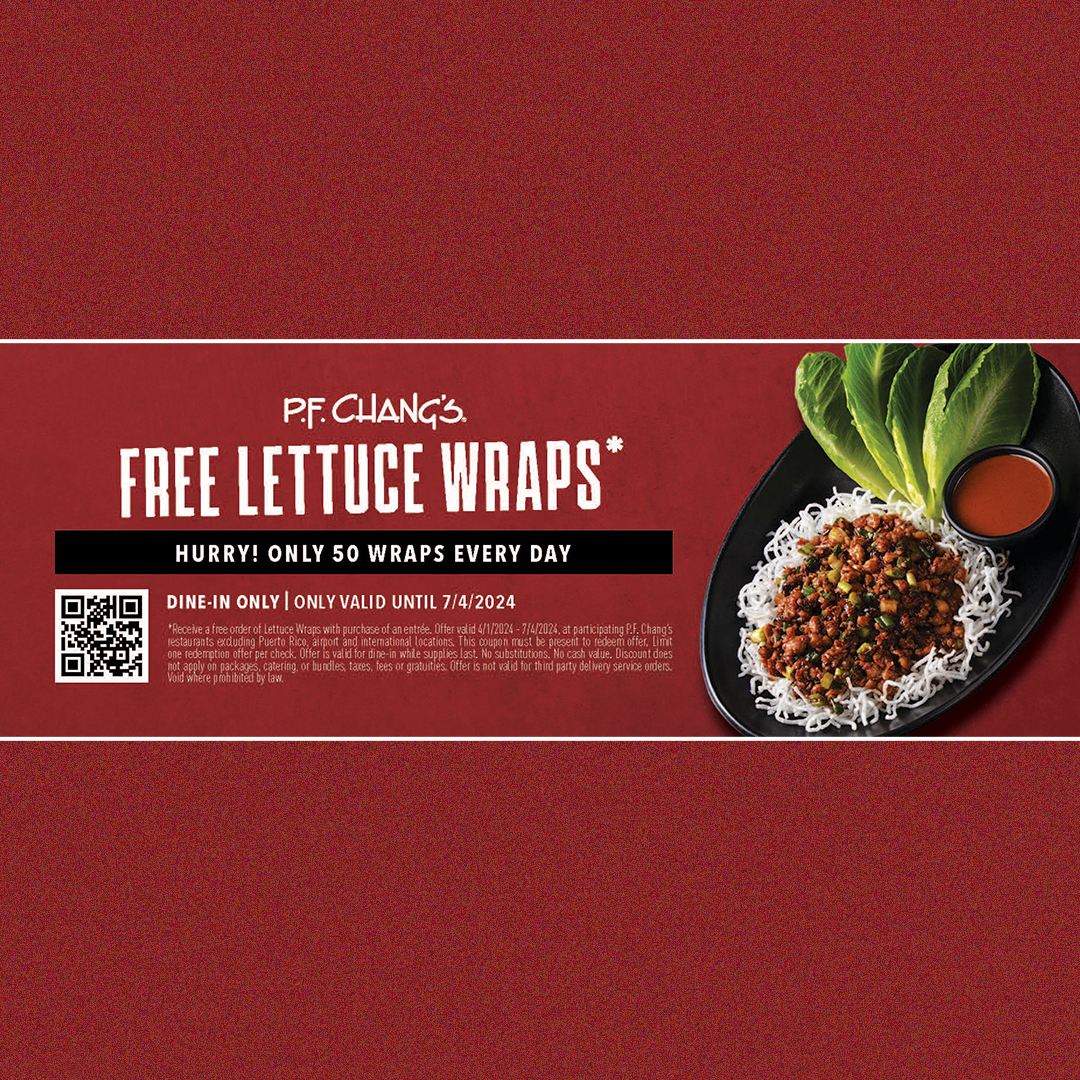 Image of a PF Chang's Free Lettuce Wrap Promotion